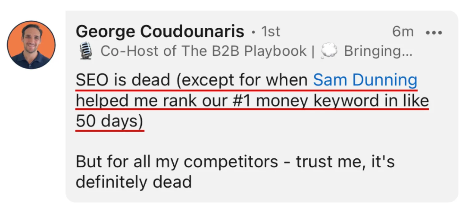 George Coudounaris (Co-Host, The B2B Playbook) testimonial quote about ranking #1 in 50 days with Sam Dunning